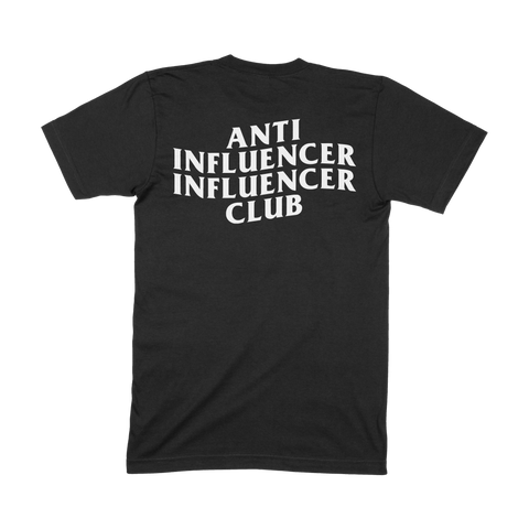 Anti Influencer - T Shirt