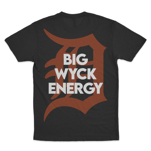 Big Wyck Energy - T Shirt