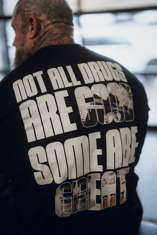 Not All Drugs - T Shirt